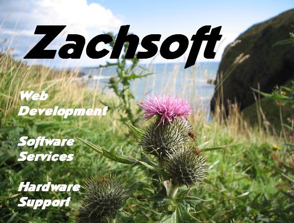 Zachsoft, Web Development, Software Services, Hardware Support